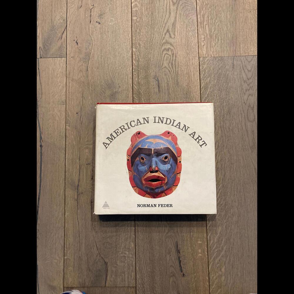 American Indian Art by Norman Feder 1965 Native American Art